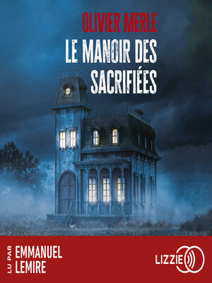 cover image of Le Manoir des sacrifiées
